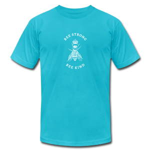 Bee Strong / Bee Kind Unisex Jersey T-Shirt by Bella + Canvas - turquoise