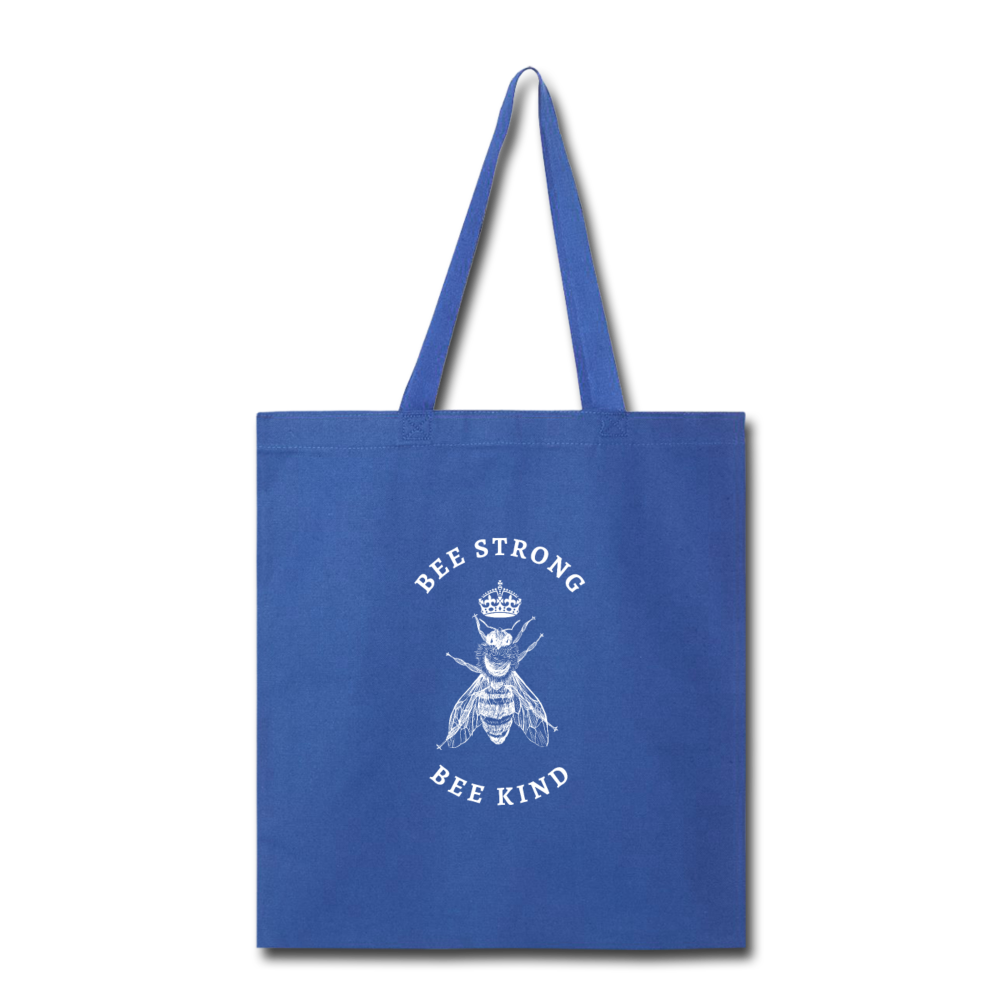 Bee Strong / Bee Kind Tote Bag - royal blue